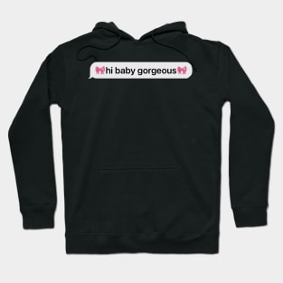 baby gorgeous Hoodie